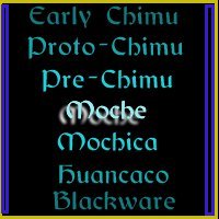 Early Chimu...Moche...Blackware